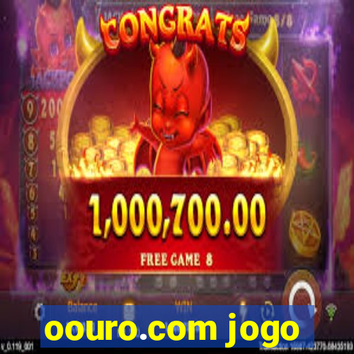 oouro.com jogo